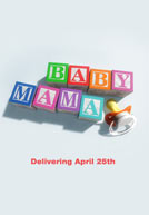 Baby Mama Poster