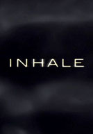 Inhale Poster