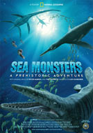 Sea Monsters: A Prehistoric Adventure Poster